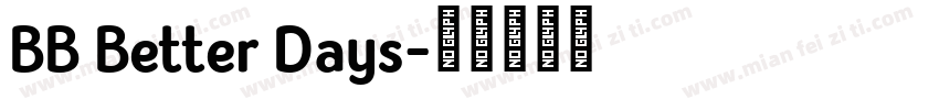 BB Better Days字体转换